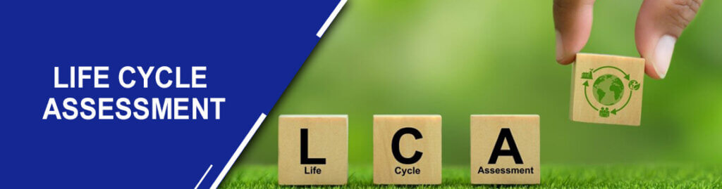 Life Cycle Assessment