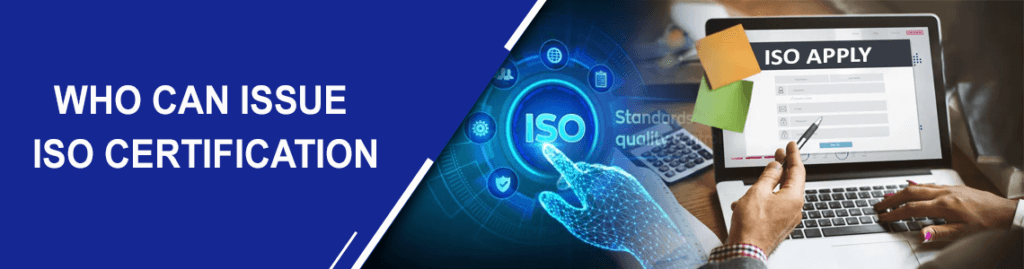 Who Can Issue ISO Certification