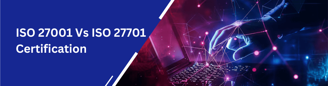 ISO 27001 Vs ISO 27701